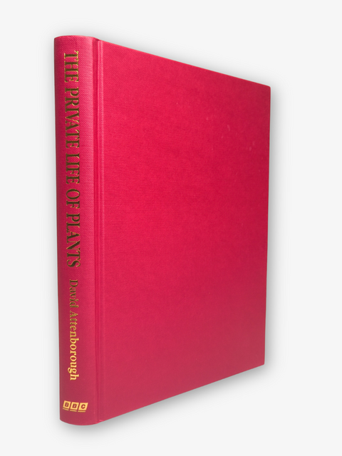 The Private Life of Plants (Inscribed by Author)