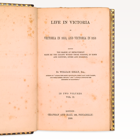 Life in Victoria, 2 volumes (First Edition, Fine Binding)