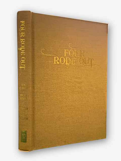 Four Rode Out (Limited First Edition, Signed)