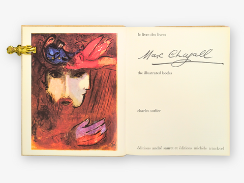 Le Livre des Livres: Marc Chagall, The Illustrated Books (First Edition)