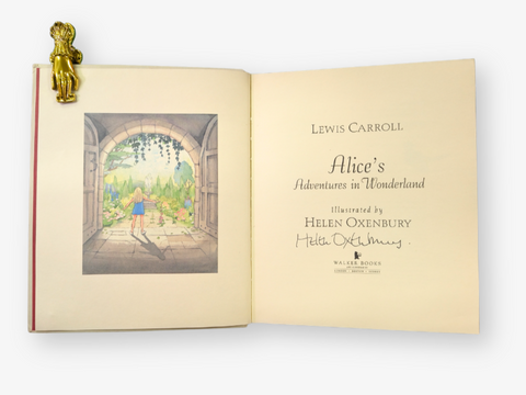Alice's Adventures in Wonderland (Signed, First edition thus, illustrated by Helen Oxenbury)