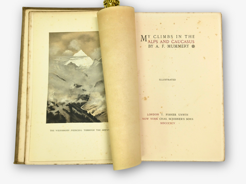 My Climbs in the Alps and Caucasus (First Edition)