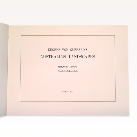 Eugene von Guérard's Australian Landscapes (First Limited Edition, Signed)