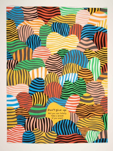 Don't Give Up Tea Towel