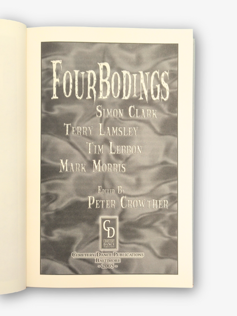 Fourbodings: A Quartet of Uneasy Tales from Four Members of the Macabre (Limited First Edition, Signed)
