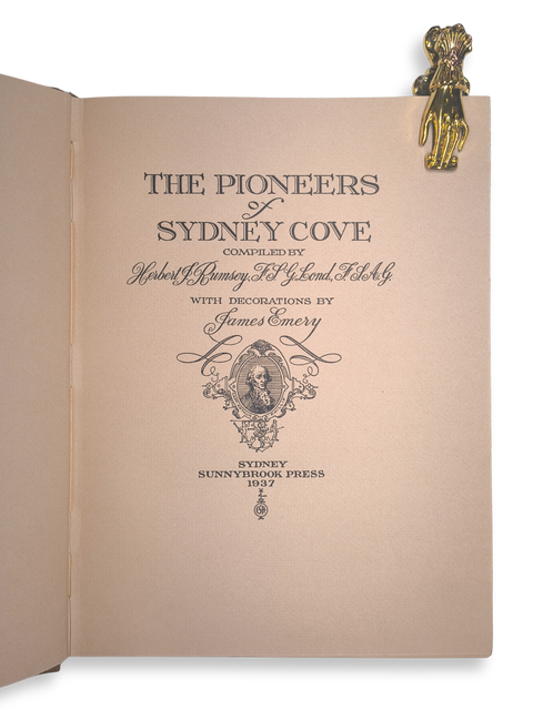 The Pioneers of Sydney Cove (First Limited Edition, Signed)