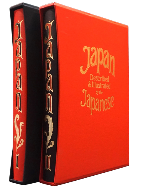Japan: Described and Illustrated by the Japanese (Folio Society Limited Edition)
