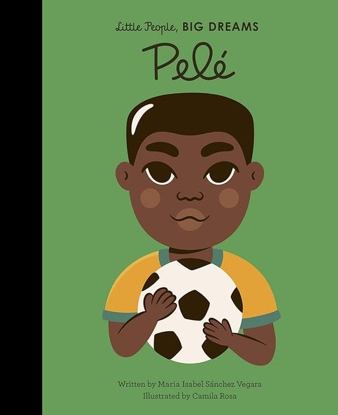 Pele Little People Big Dreams