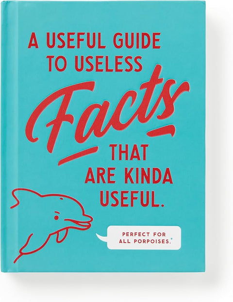 A Useful Guide to Useless Facts that are Kinda Useful