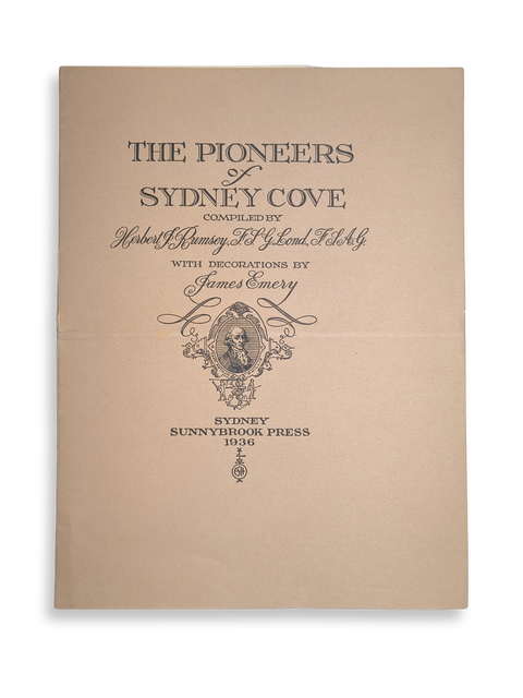 The Pioneers of Sydney Cove (First Limited Edition, Signed)