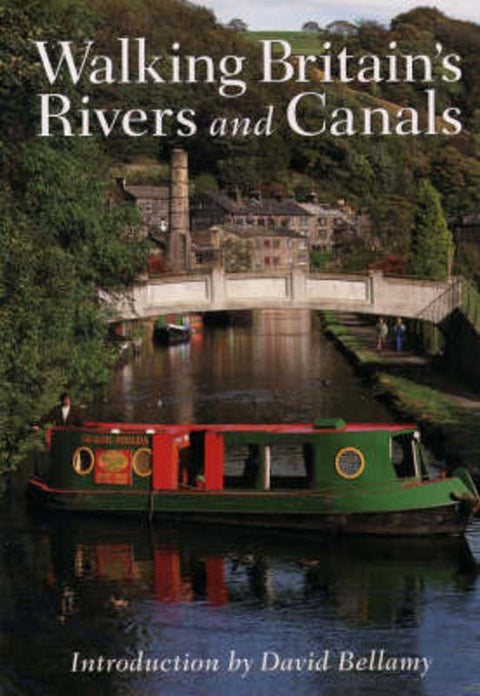 Walking Britain's Rivers and Canals by Paul Atterbury - 9780002187534