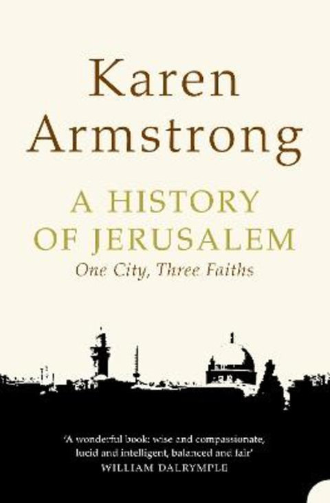 A History of Jerusalem by Karen Armstrong - 9780006383475