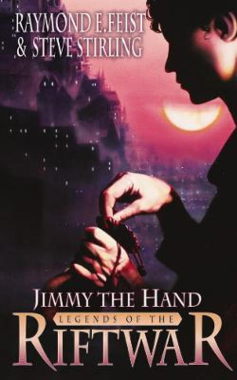 Jimmy the Hand by Raymond E. Feist - 9780006483908