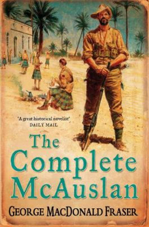 The Complete McAuslan by George MacDonald Fraser - 9780006513711
