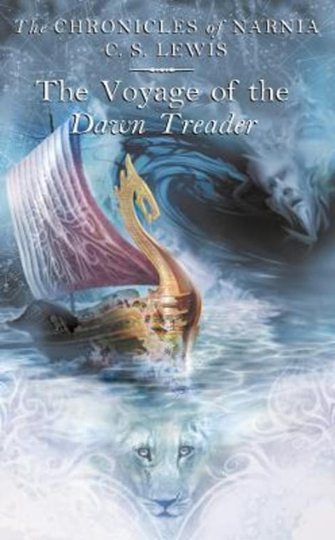 The Voyage of the Dawn Treader by C. S. Lewis - 9780007115600