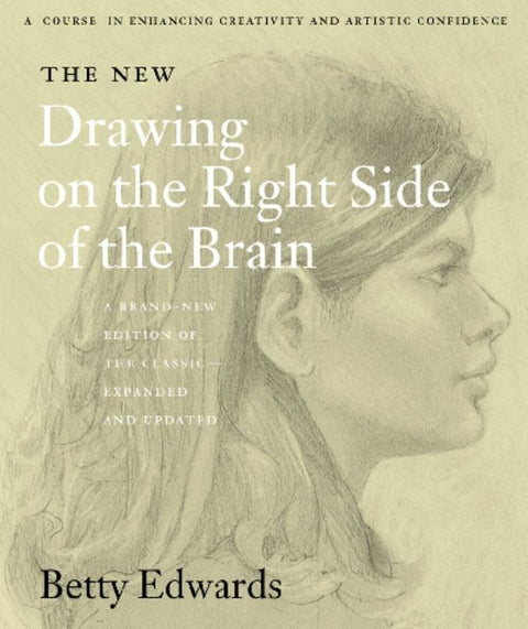 Drawing on the Right Side of the Brain by Betty Edwards - 9780007116454