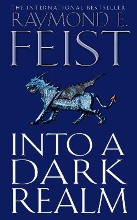 Into a Dark Realm by Raymond E. Feist - 9780007133796