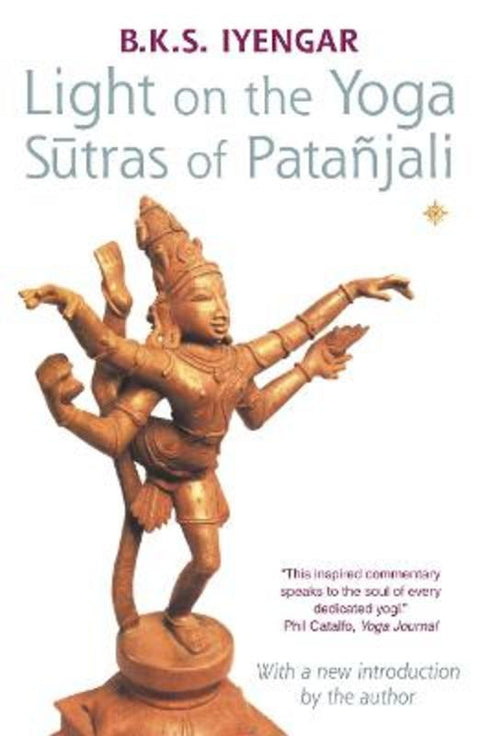 Light on the Yoga Sutras of Patanjali by B. K. S. Iyengar - 9780007145164