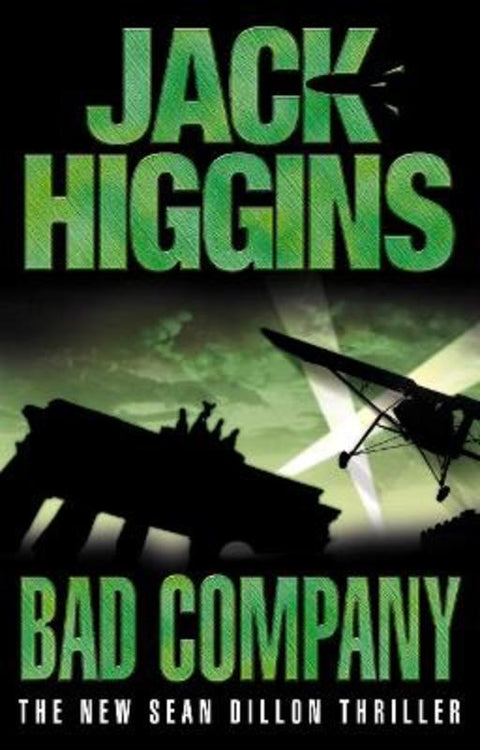 Bad Company by Jack Higgins - 9780007147397