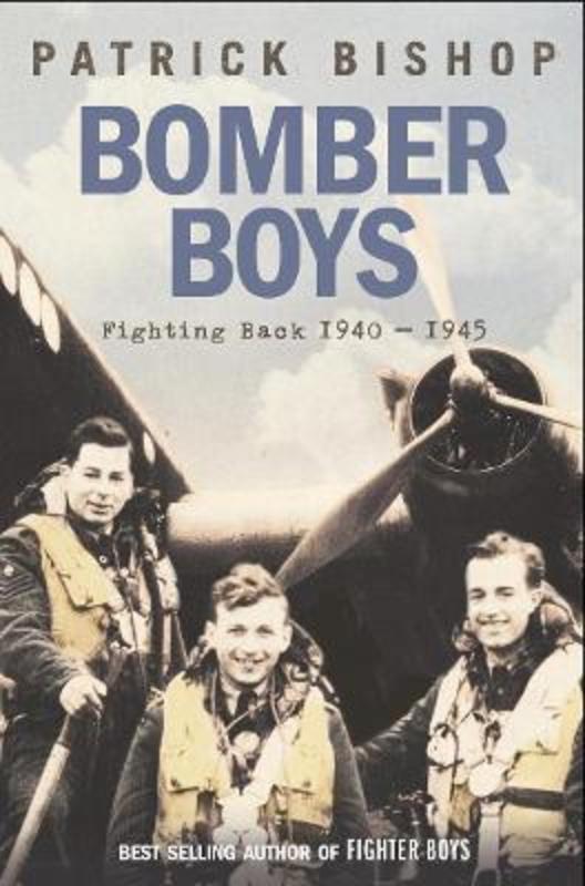 Bomber Boys by Patrick Bishop - 9780007192151