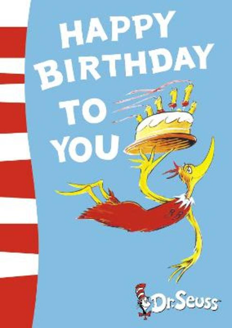Happy Birthday to You! by Dr. Seuss - 9780007198016