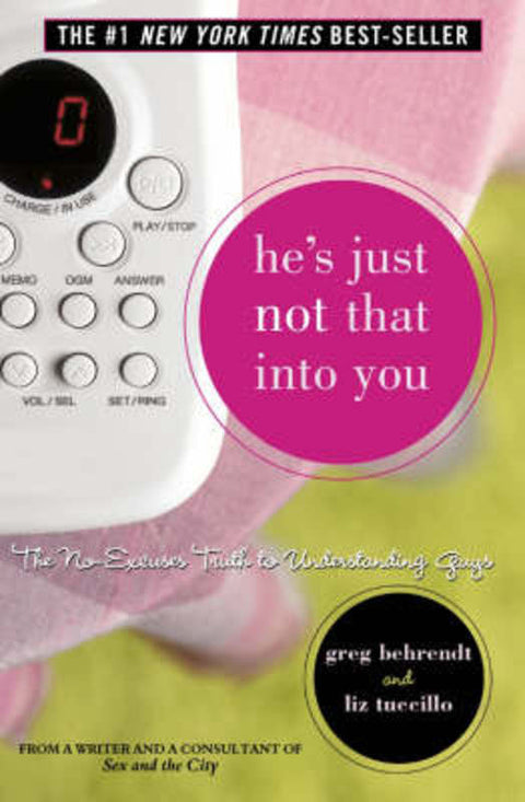He's Just Not That Into You by Greg Behrendt - 9780007198214