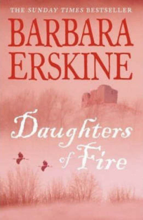 Daughters of Fire by Barbara Erskine - 9780007212941
