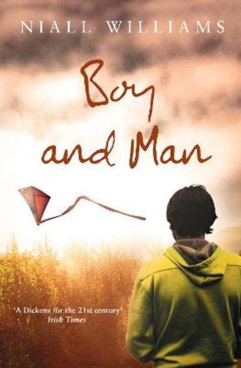 Boy and Man by Niall Williams - 9780007213481