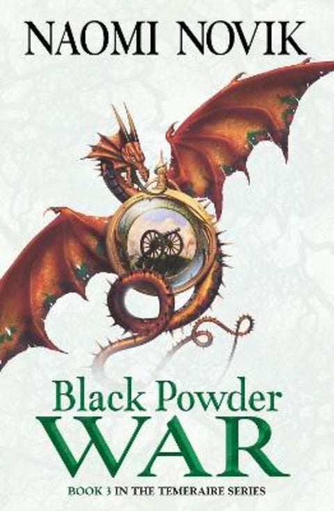 Black Powder War by Naomi Novik - 9780007219179