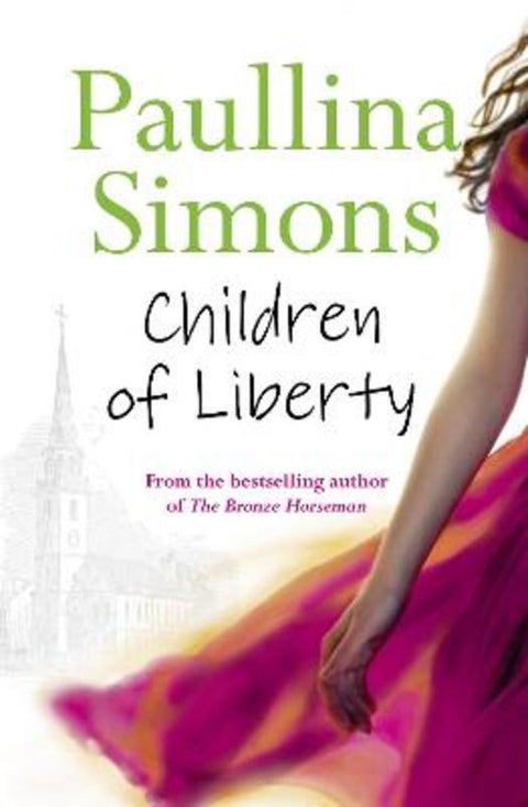 Children of Liberty by Paullina Simons - 9780007241576