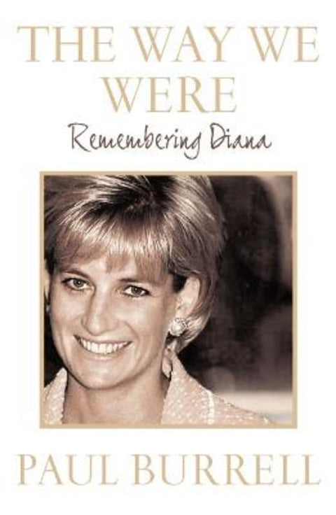 The Way We Were by Paul Burrell - 9780007248988