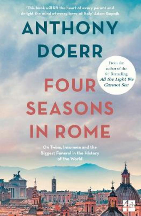 Four Seasons in Rome by Anthony Doerr - 9780007265299