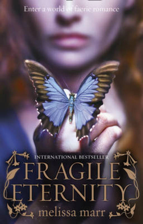 Fragile Eternity by Melissa Marr - 9780007267217
