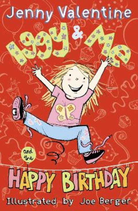 Iggy and Me and The Happy Birthday by Jenny Valentine - 9780007283637