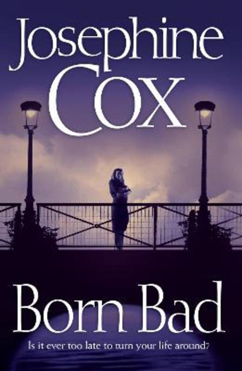 Born Bad by Josephine Cox - 9780007298280
