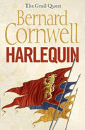 Harlequin by Bernard Cornwell - 9780007310302