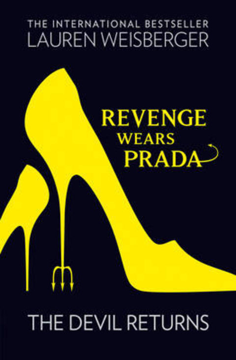 Revenge Wears Prada: The Devil Returns by Lauren Weisberger - 9780007311019