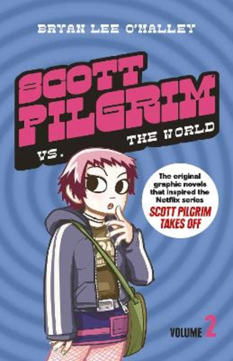Scott Pilgrim vs The World by Bryan Lee O'Malley - 9780007340484