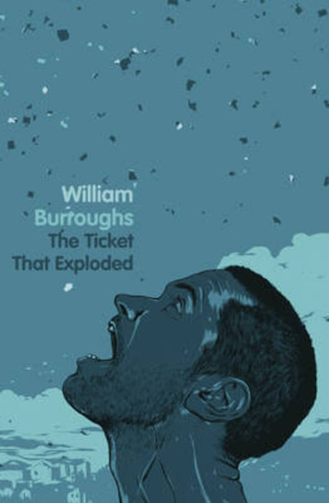 The Ticket That Exploded by William Burroughs - 9780007341924