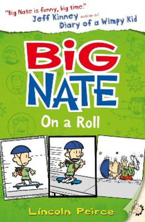 Big Nate on a Roll by Lincoln Peirce - 9780007355181