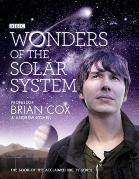 Wonders of the Solar System by Professor Brian Cox - 9780007386901