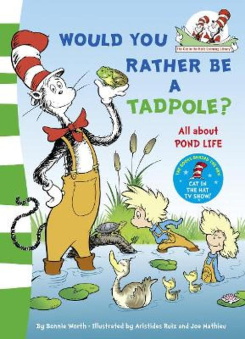 Would you rather be a tadpole? by Dr. Seuss - 9780007433094