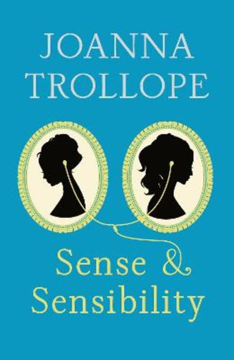 Sense & Sensibility by Joanna Trollope - 9780007461790
