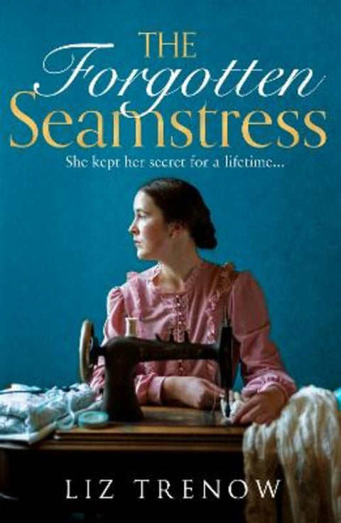 The Forgotten Seamstress by Liz Trenow - 9780007480845