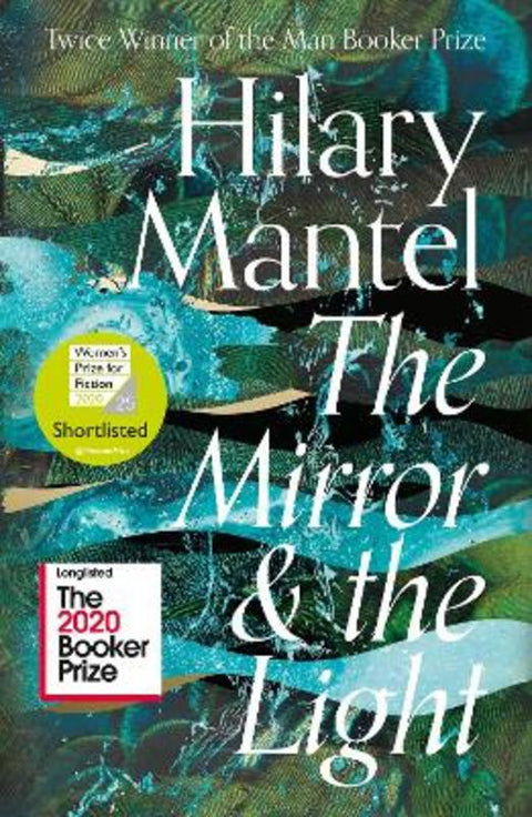 The Mirror and the Light by Hilary Mantel - 9780007480999