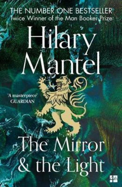 The Mirror and the Light by Hilary Mantel - 9780007481002