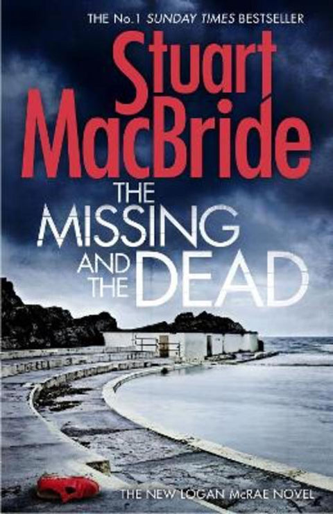 The Missing and the Dead by Stuart MacBride - 9780007494613