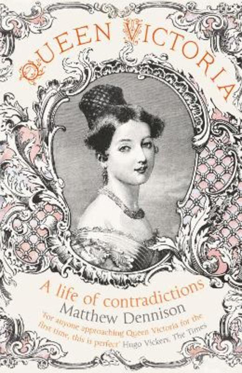 Queen Victoria by Matthew Dennison - 9780007504558