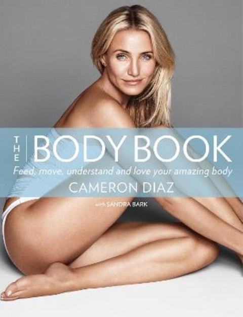 The Body Book by Cameron Diaz - 9780007522057