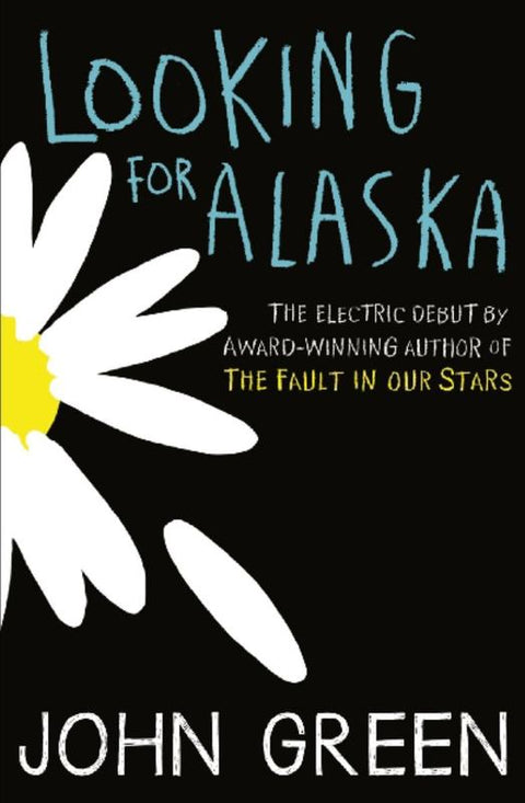 Looking for Alaska by John Green - 9780007523160